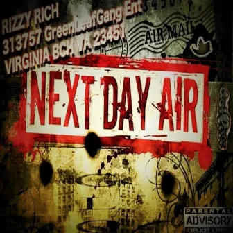 Next Day Air by Rizzy Rich