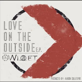 Love On the Outside by Willet