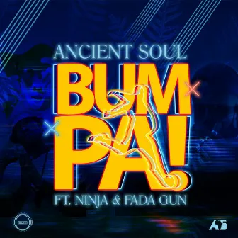 Bumpa by Ancient Soul