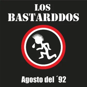 Agosto del 92 by Los Bastarddos