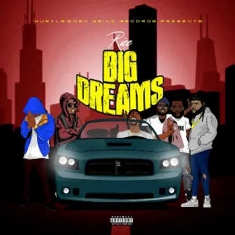 Big Dreams by Rice