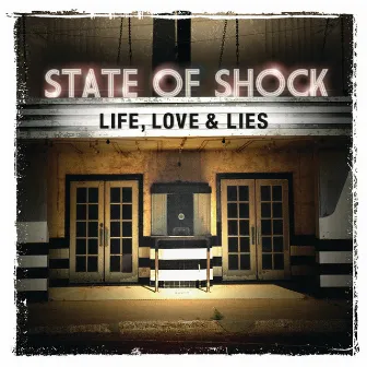 Life, Love & Lies by State Of Shock