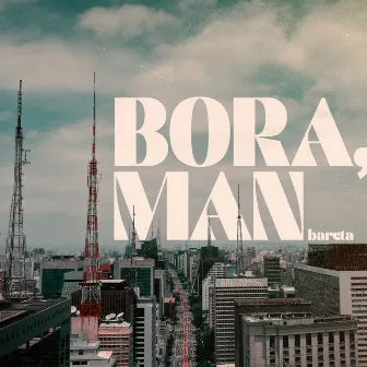 Bora, Man by Bareta