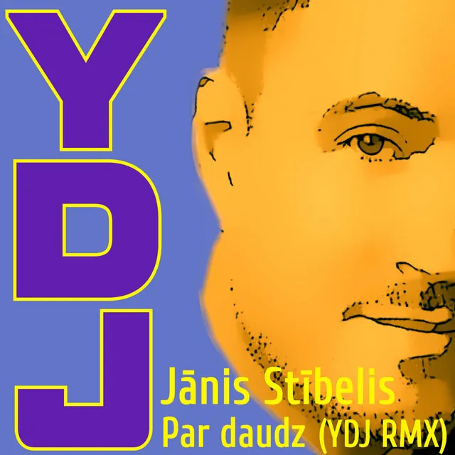 Par Daudz - YDJ RMX Radio