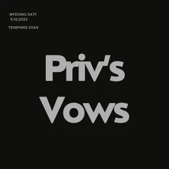 Priv's Vows by Tshepang Dean