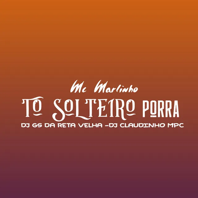 To Solteiro Porra