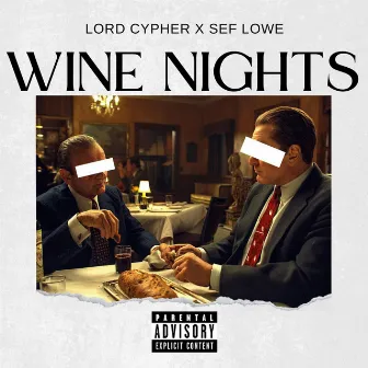 Wine Nights by Lord Cypher