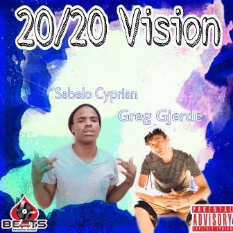 20/20 Vision by Greg Gjerde