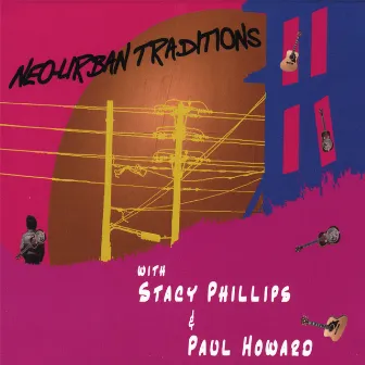 Neo-Urban Traditions by Stacy Phillips