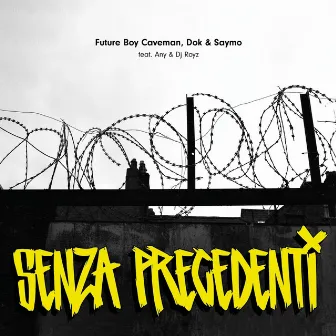 Senza Precedenti by Saymo