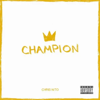 Champion by Chris Nito