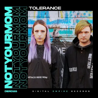 Tolerance by NotYourMom