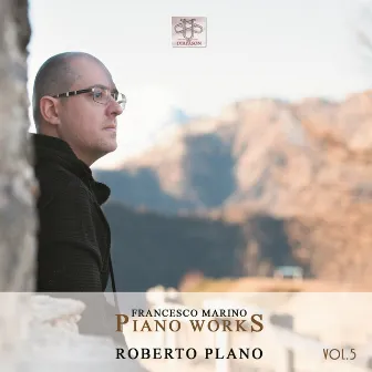 Francesco Marino: Piano Works, Vol. 5 by Roberto Plano