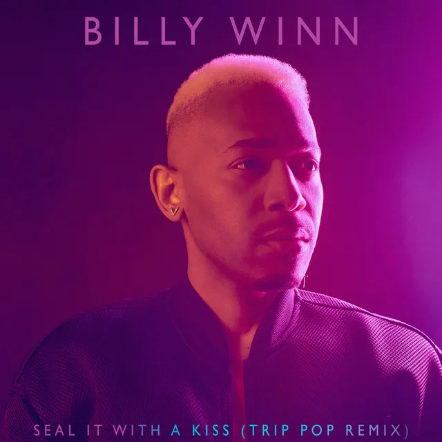 Seal It with a Kiss - Trip Pop Remix