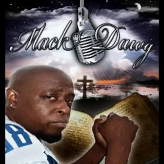 Mackdawg! The Testimony by Mackdawg!