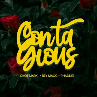 Contagious by Okot Mark