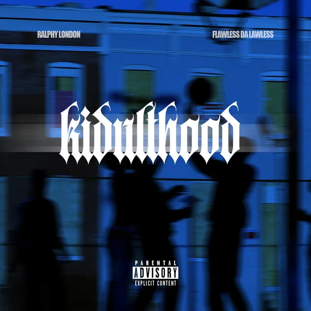 Kidulthood