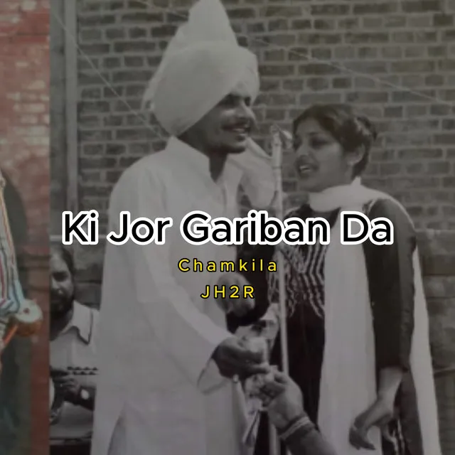 Ki Jor Gariban Da - Best Version