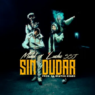 Sin Dudar by Santos Cuneo