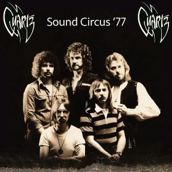 Sound Circus '77 (Live) by Quartz