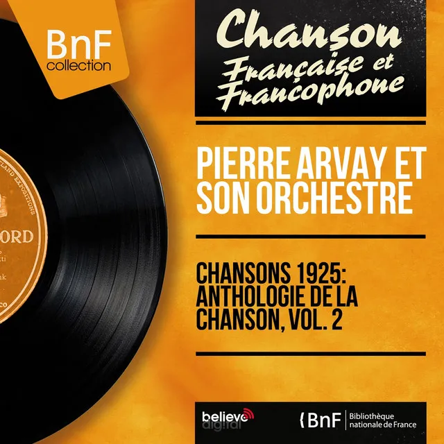 Chansons 1925: Anthologie de la chanson, vol. 2 (Mono version)