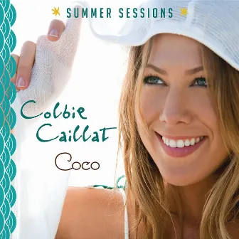 Coco - Summer Sessions by Colbie Caillat