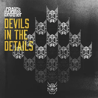 Devils in the Details by Craig's Brother