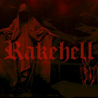 Rakehell (User-474271262 Remix) by User-474271262