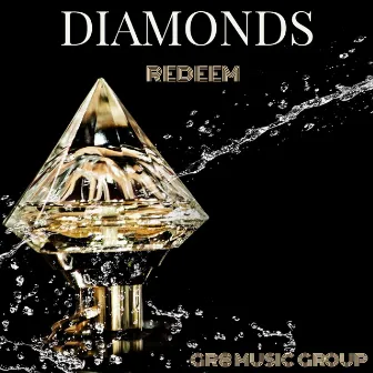 DIAMONDS by Redeem