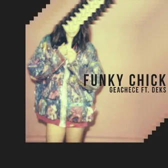 Funky Chick by Geachece