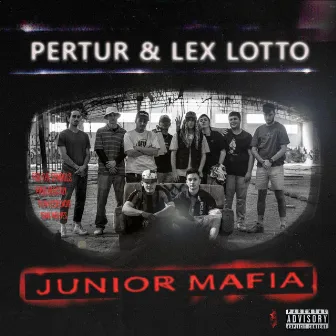 Junior Mafia by Lex Lotto