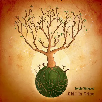 Chill in Tribe by Sergio Walgood