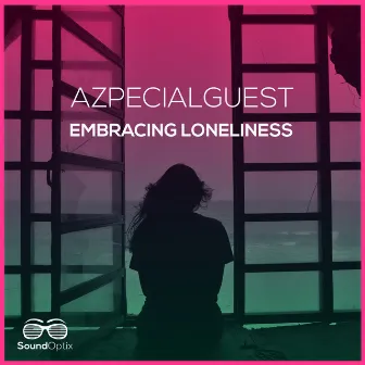 Embracing Loneliness by Azpecialguest