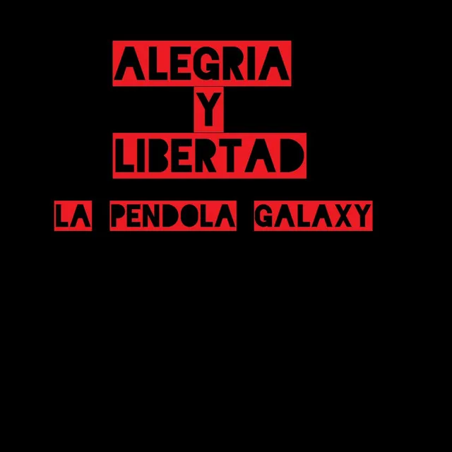 Alegria y libertad