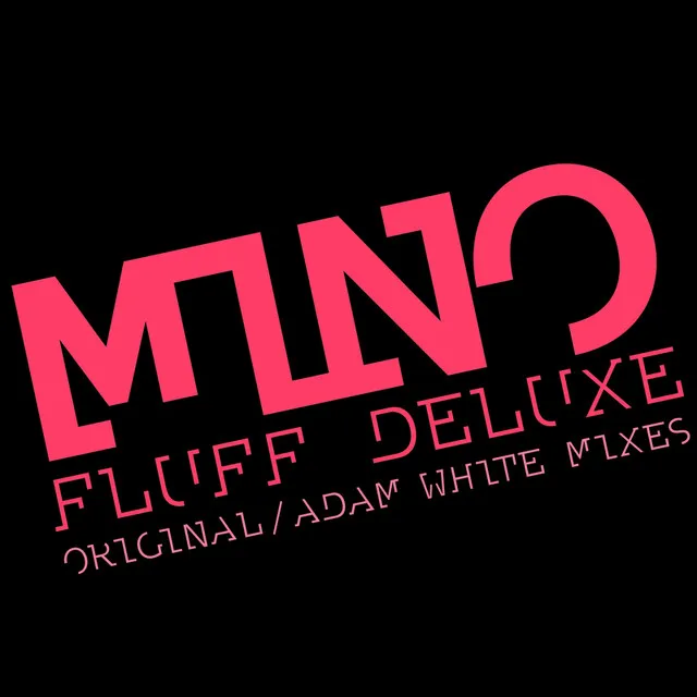 Fluff Deluxe - Adam White Remix