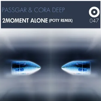 2Moment Alone (Poty Remix) by Passgar