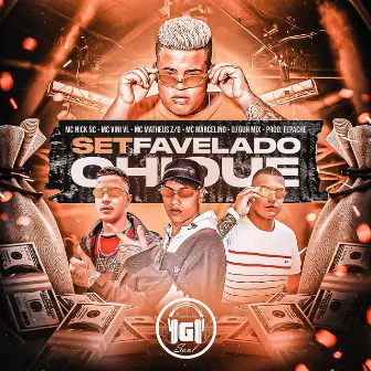 Set Favelado Chique by MC Nick NC