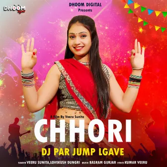 Chhori DJ Par jump Lgave by Veeru Sunita