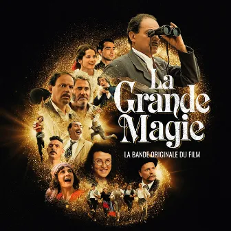 La Grande Magie - La bande originale du film by Feu! Chatterton Soundtracks