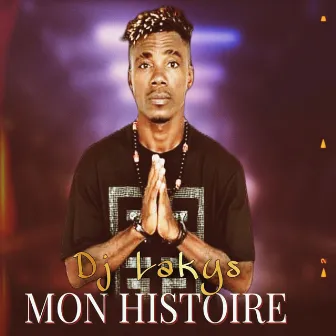 Mon histoire by DJ Lakys