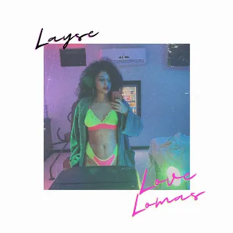 Love Lomas by Layse