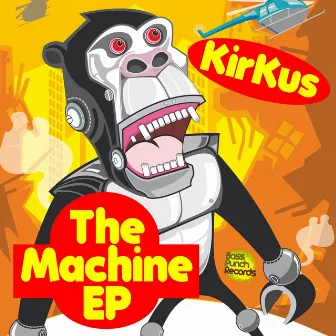 The Machine EP by KiRKUS