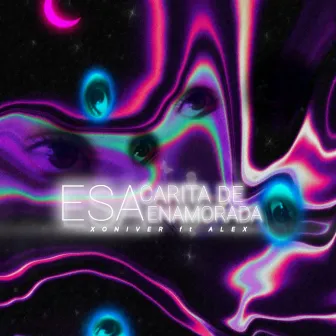 Esa Carita de Enamorada by Xoniver