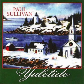 Yuletide by Paul Sullivan