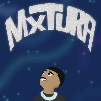 Mxtura by MPhenton