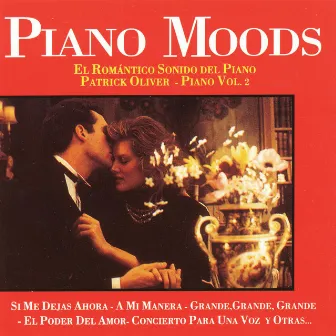 Piano Moods - El Romántico Sonido del Pano, Vol. 2 by Patrick Oliver