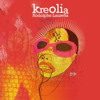 Kreolia by Rodolphe Lauretta