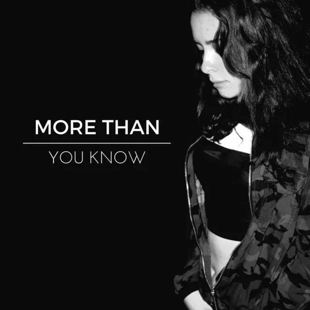 More Than You Know