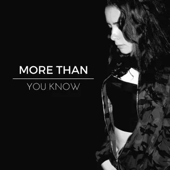 More Than You Know by Shayla Hamady