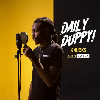 Daily Duppy by Knucks